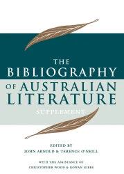 The Bibliography of Australian Literature Supplement