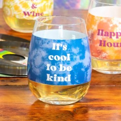 Blurred It's Cool To Be Kind Tie Dye Wine Glass