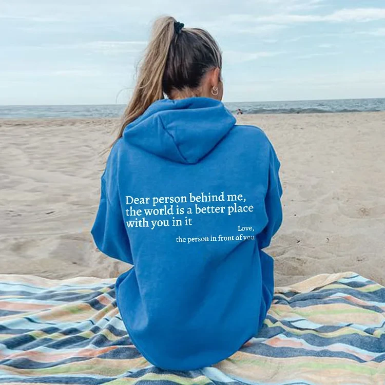 Dear Person Behind Me Unisex Hoodie