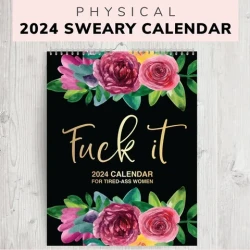 🔥 2024-2025: Fuck It or Fuck Me' Calendar for Tired-Ass Women