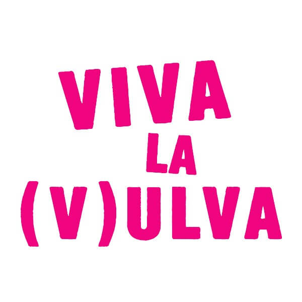 Viva La Vulva